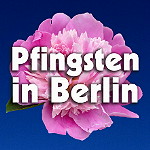 Pfingsten in Berlin